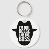 Porte-clés I'm Not Bossy, I Am The Boss (Verso)