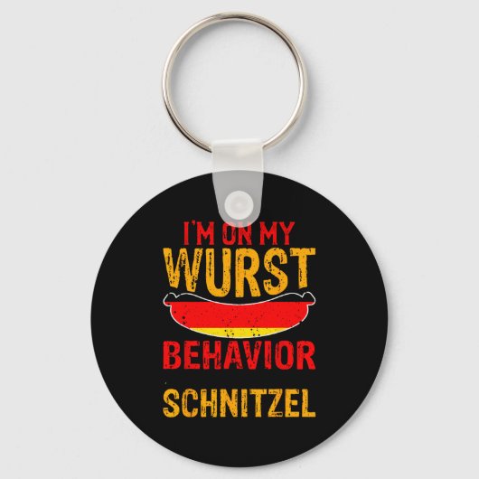Porte-clés I'm On My Wurst Behavior I Dont Give A Schnitzel (Recto)