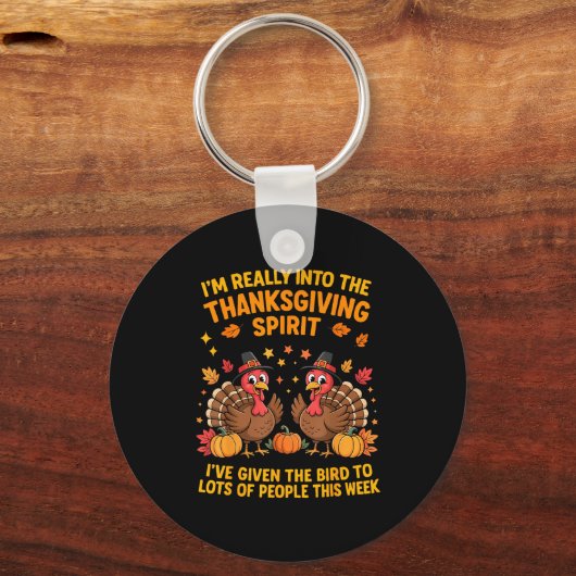 Porte-clés I'm Really Into The Thanksgiving Srt I've Given Th (Recto)