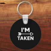 Porte-clés Im Taken Relationship Love Couple Valentines  (Recto)