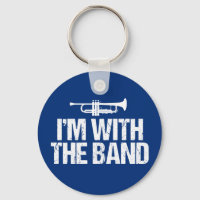 I'm With The Band Funny Trumpet