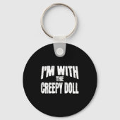 Porte-clés I'm With The Creepy Doll Funny Matching Halloween (Recto)