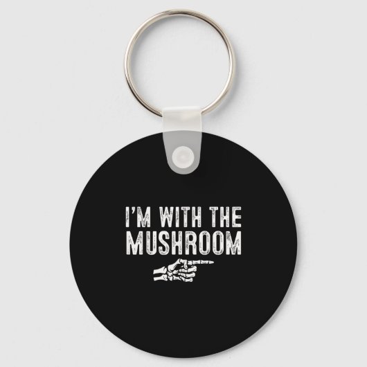 Porte-clés I'm With The Mushroom Easy Costume Halloween Coupl (Recto)