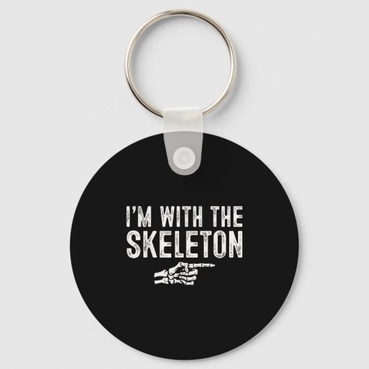 Porte-clés I'm With The Skeleton Easy Costume Halloween Coupl (Recto)