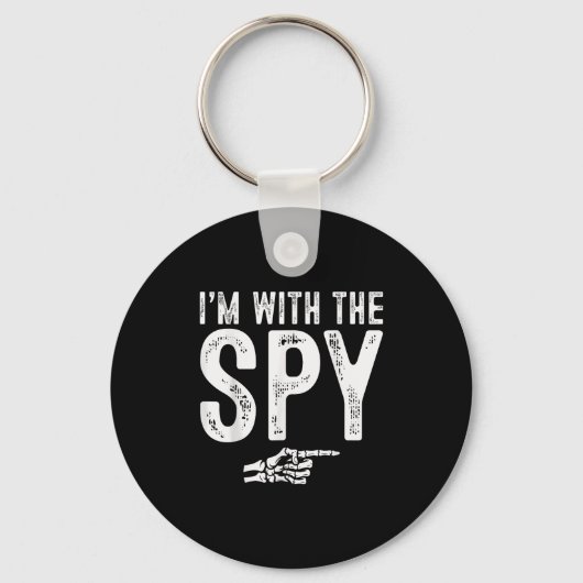 Porte-clés I'm With The Spy Easy Costume Halloween Couples Ma (Recto)