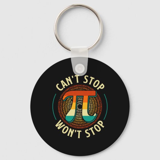 Porte-clés Impossible d'arrêter - Pi Day Math Lover Science P (Recto)
