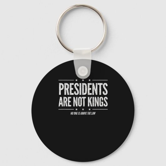 Porte-clés In America Presidents Are Not Kings Retro Classic (Recto)