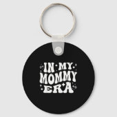 Porte-clés In My Mommy Era, Funny New Mom, Motherhood Journey (Recto)