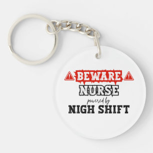 Porte-clés Infirmière Alimentée Par Nuit Shift Infirmière e