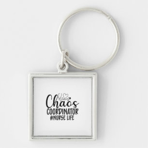 Porte-clés Infirmière Cadeau Chaos Coordinateur Infirmière Vi