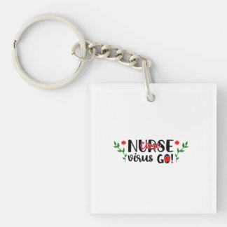 Porte-clés Infirmière Cadeau Come Virus Go