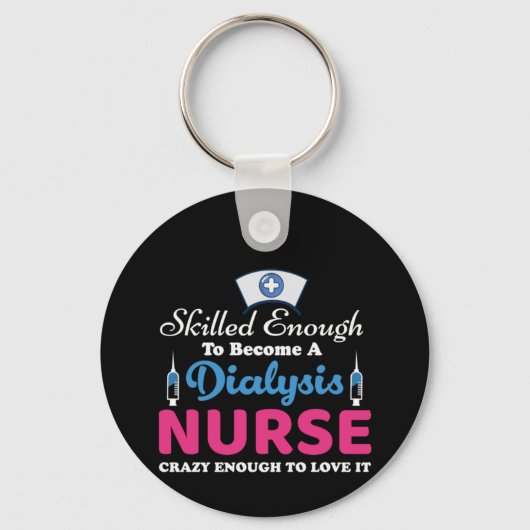 Porte-clés Infirmière Cadeau Une Dialyse Infirmière Fou (Recto)
