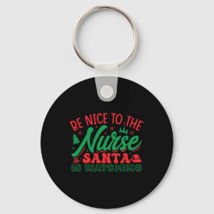 Porte-clés Infirmière Chemise De Noël Soyez Gentil À L'Infirm