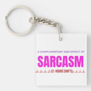Porte-clés infirmière sarcasme – Humour carré acry