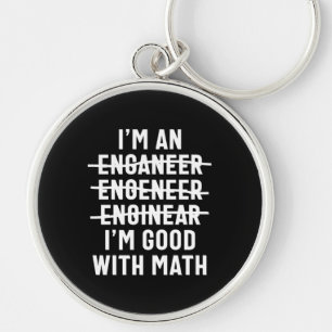 Porte-clés Ingénieur. Je suis bon avec les maths