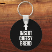 Porte-clés Insert Cheesy Bread Funny Food Lover Zza Bread Hum (Recto)