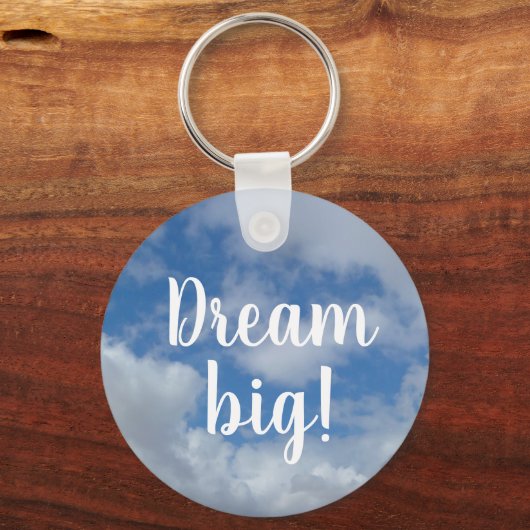 Porte-clés Inspirational Dream Big Blue Sky Citation (Recto)