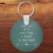 Porte-clés Inspirational Rumi Cite Live Life comme si... (Recto)