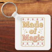 Porte-clés Inspirational Sparkly "Made of Magic" (Recto)