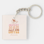 Porte-clés Instant Mom : juste ajouter du café (Dos)