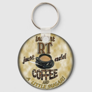 PORTE-CLÉS INSTANT RT RADIOLOGIE TECH XRAY - AJOUTER DU CAFÉ