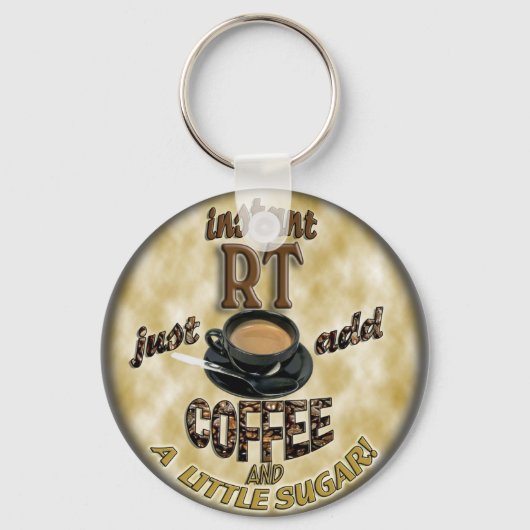PORTE-CLÉS INSTANT RT RADIOLOGIE TECH XRAY - AJOUTER DU CAFÉ (Recto)