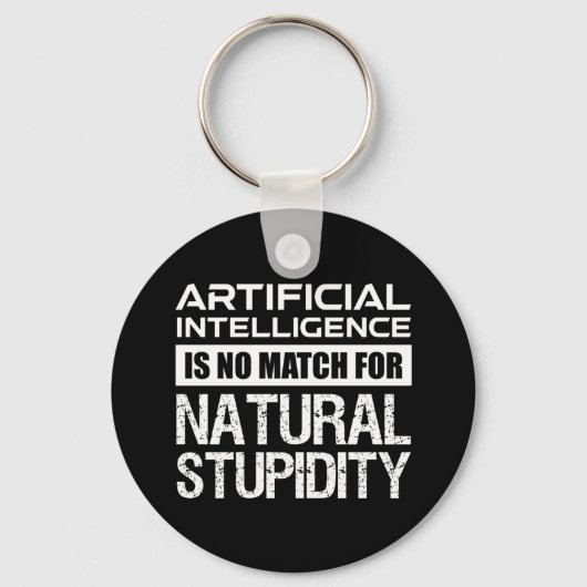 Porte-clés Intelligence Artificielle Stupidité Naturelle Drôl (Recto)