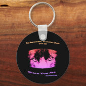 Porte-clés Intense Eyes Inspirational Quote  (Verso)