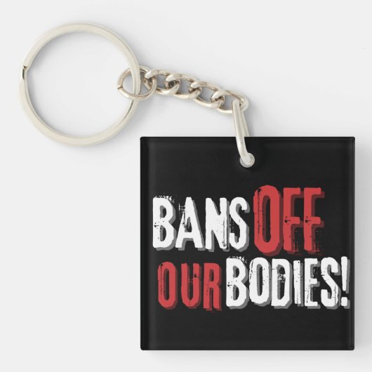 Porte-clés Interdit Nos Corps Pro-Choice (Devant)
