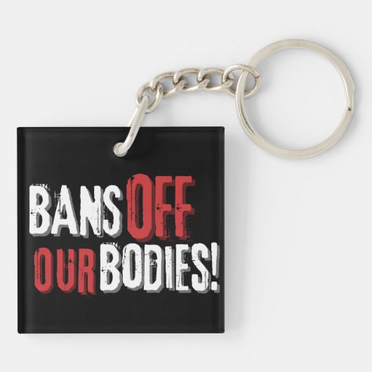 Porte-clés Interdit Nos Corps Pro-Choice (Dos)