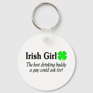 Porte-clés Irish Girl The Best Drinking Buddy A Guy Could Ask