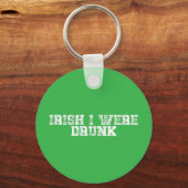 Porte-clés Irlandais, J'Étais Drunk (Recto)