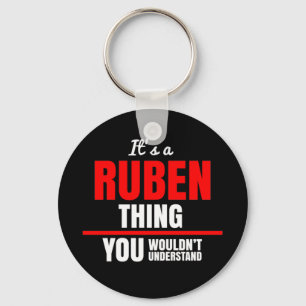 Porte-clés It's a Ruben thing you wouldn't understand name