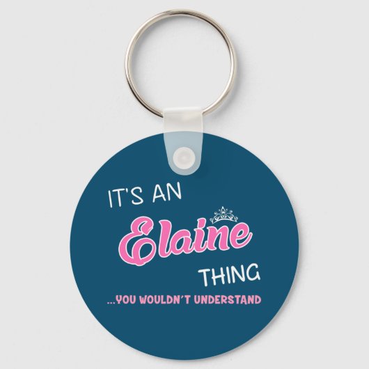 Porte-clés It's an Elaine thing you wouldn't understand (Recto)