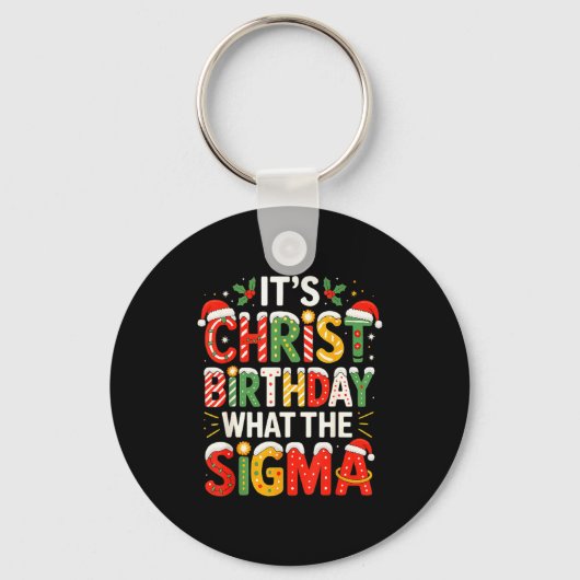 Porte-clés It's Christ Birthday Sigma Christian Christmas  (Recto)