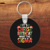 Porte-clés It's Christ Birthday Sigma Christian Christmas  (Recto)