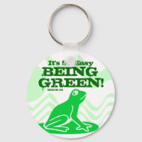 It's Easy Being Green (Earth Day) Keychain