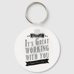 Porte-clés It's Great working with you, Happy Boss's Day