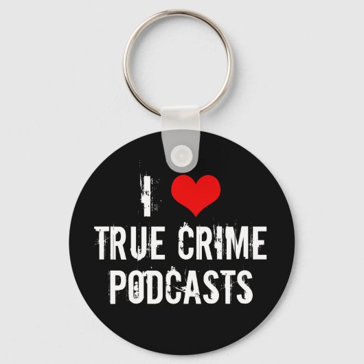 Porte-clés J'adore les baladodiffusions de crimes réels (Recto)