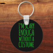 Porte-clés J'Ai Assez Peur Sans Costume Pour Halloween (Verso)