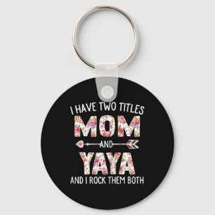Porte-clés J'Ai Deux Titres Maman Et Yaya Floral Mères Mères