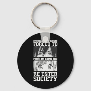 Porte-clés J'ai été forcé de suspendre mon activité et de ren