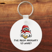 Porte-clés J'Ai Été Naughty, Alors Quoi ? (Recto)