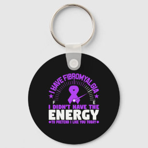 Porte-clés J'ai la fibromyalgie Je n'ai pas l'énergie de pré