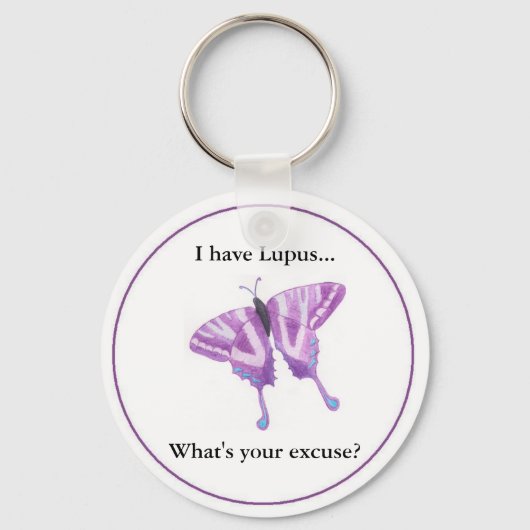 Porte-clés J'ai Lupus... quelle est votre excuse ? (Recto)