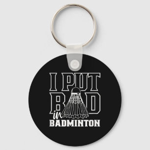 Porte-clés J'Ai Mal Dans Badminton Sport Shutter Player Team