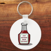 Porte-clés J'ai mis du ketchup sur ma bouilloire (Recto)