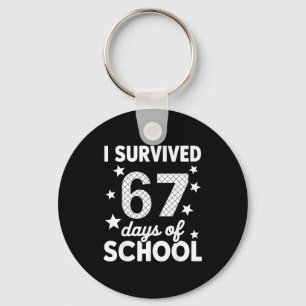 Porte-clés J'ai survécu 67 jours d'école 67e jour d'école Si