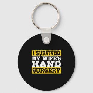 Porte-clés J'ai Survécu à la Chirurgie de la Main de Ma Femme