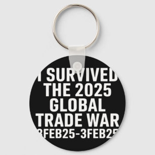 Porte-clés J'Ai Survécu À La Guerre Commerciale Mondiale De 2